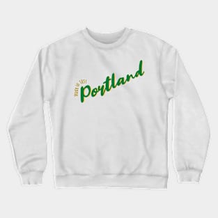 Portland in 1851 Crewneck Sweatshirt